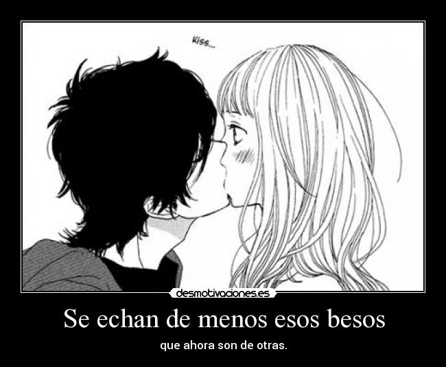 carteles besos echar menos besos otras desmotivaciones