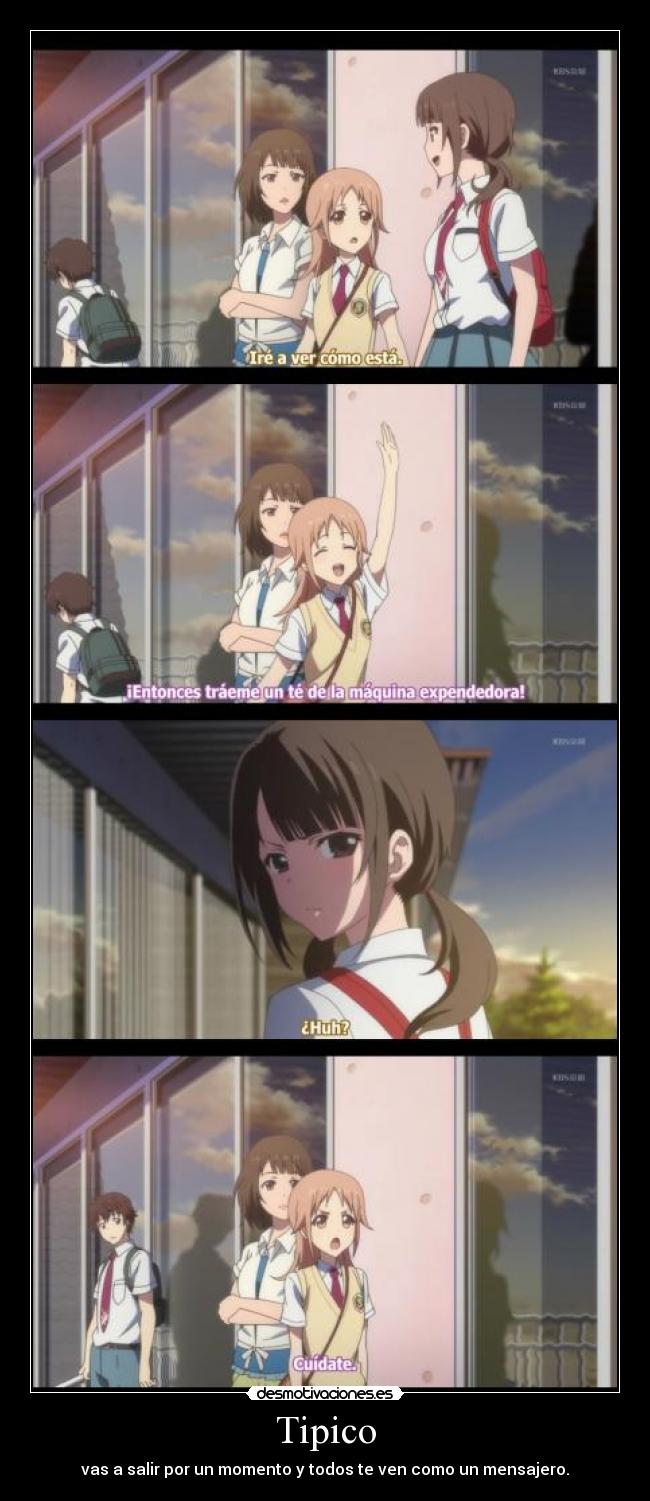 carteles anime tipico recado mandado amisatd salir rato todos ver bien mensaje sawa konatsu tari tari desmotivaciones