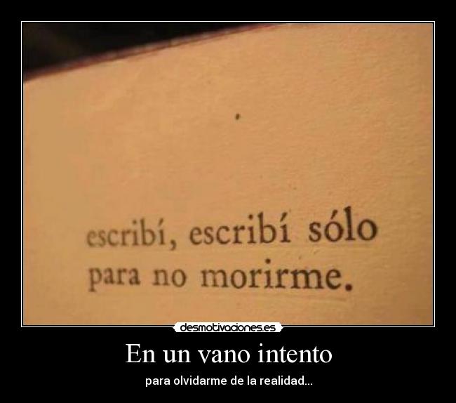 En un vano intento -