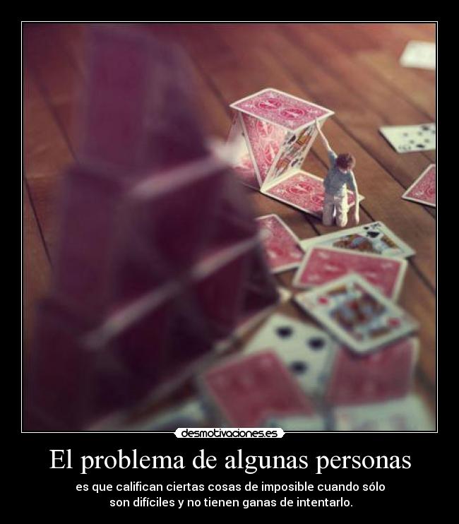 El problema de algunas personas - 