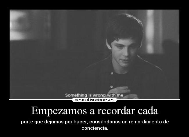 Empezamos a recordar cada -