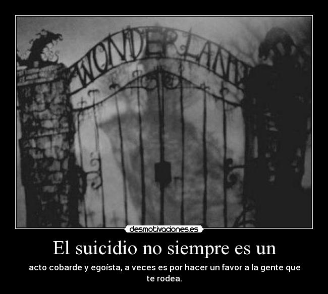 El suicidio no siempre es un -