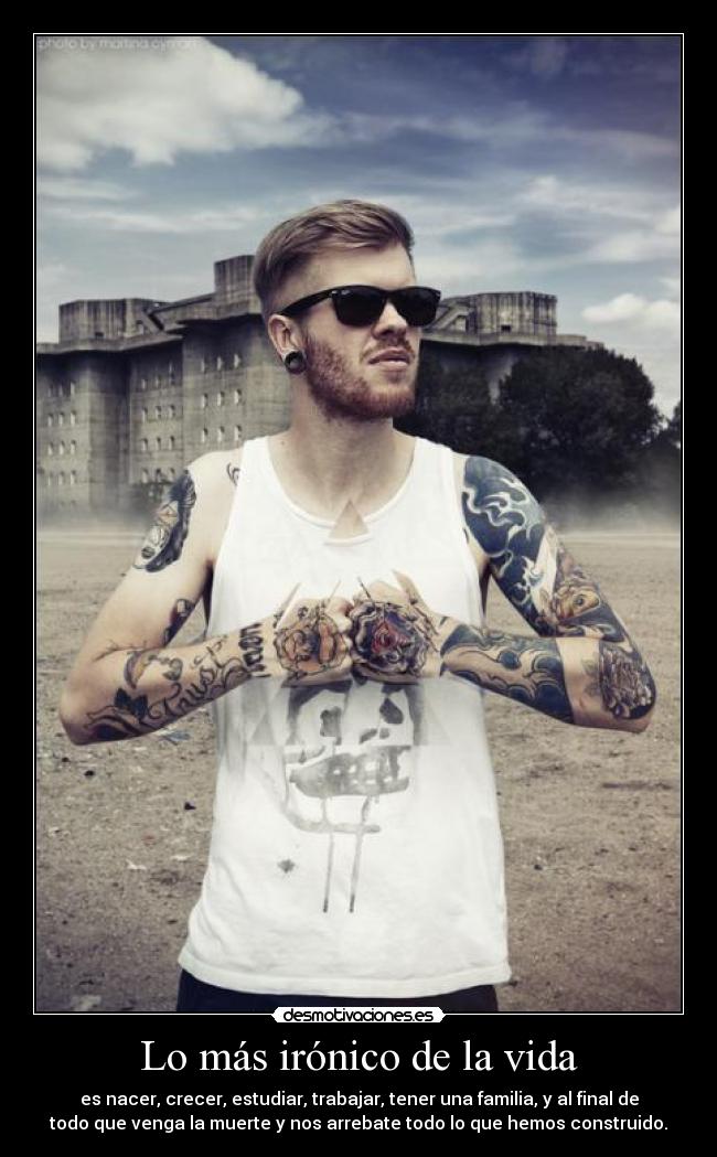 Lo más irónico de la vida -