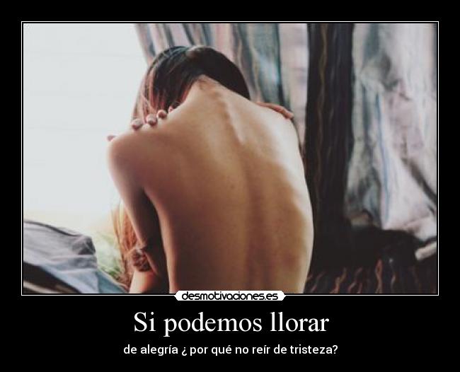 Si podemos llorar - 