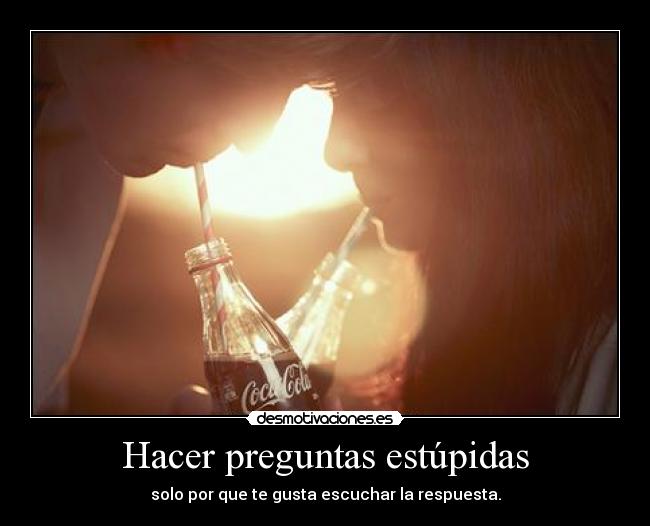 carteles coca cola preguntas desmotivaciones