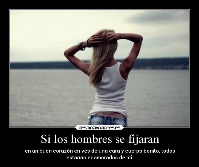 Si los hombres se fijaran - 