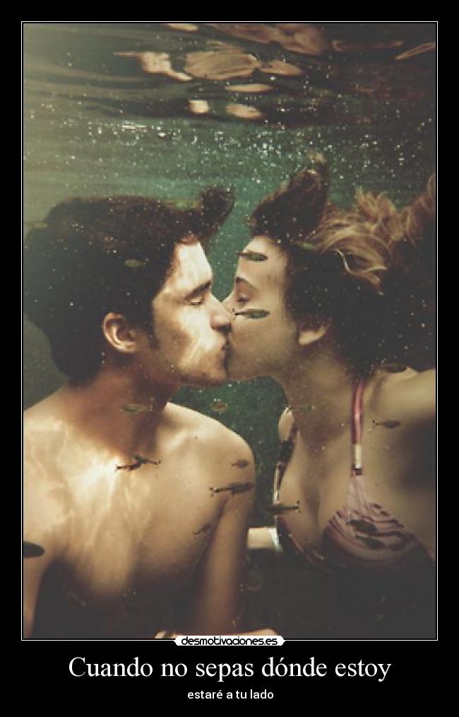 Cuando no sepas dónde estoy -