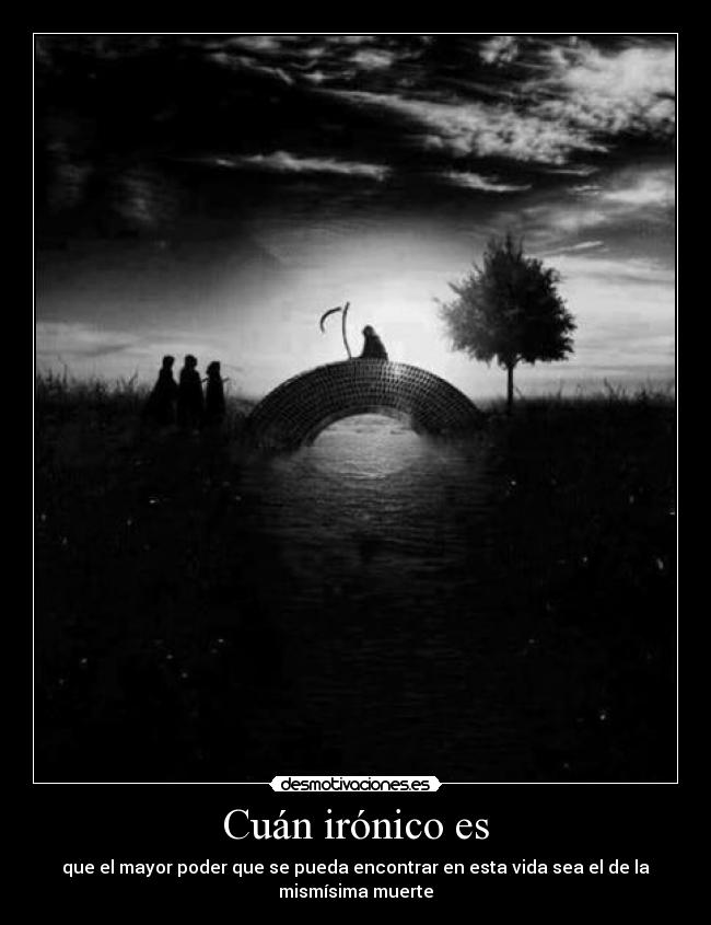 Cuán irónico es -