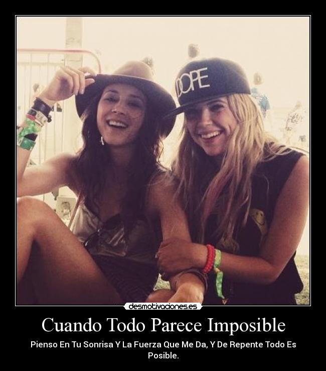 carteles imposible amigas desmotivaciones