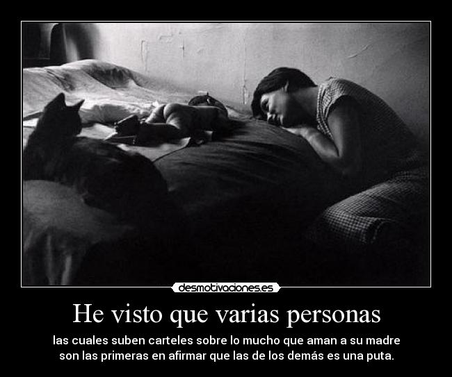 He visto que varias personas - 