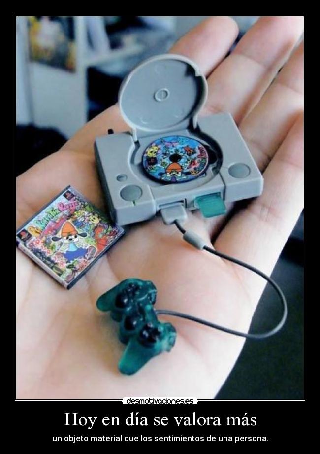 Hoy en día se valora más - 