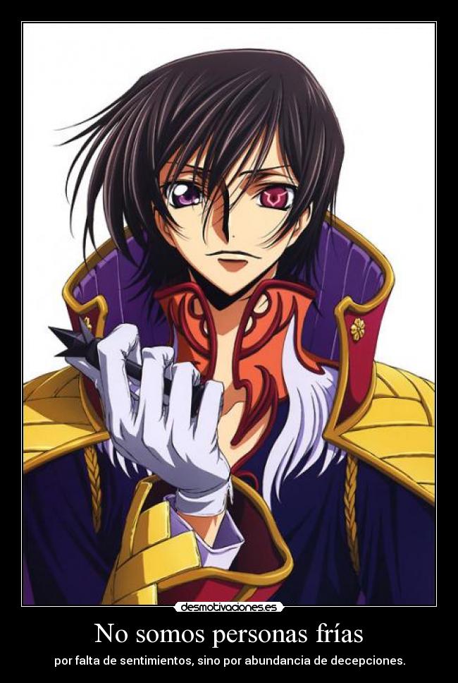 carteles darkbutterfly lelouch codegeass frialdad por decepcion kirch desmotivaciones