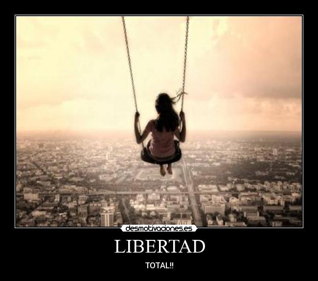 LIBERTAD - TOTAL!!