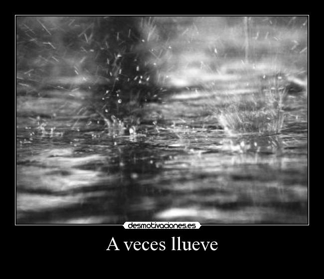 A veces llueve - 