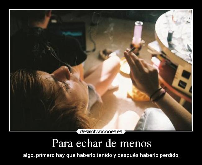 Para echar de menos - 