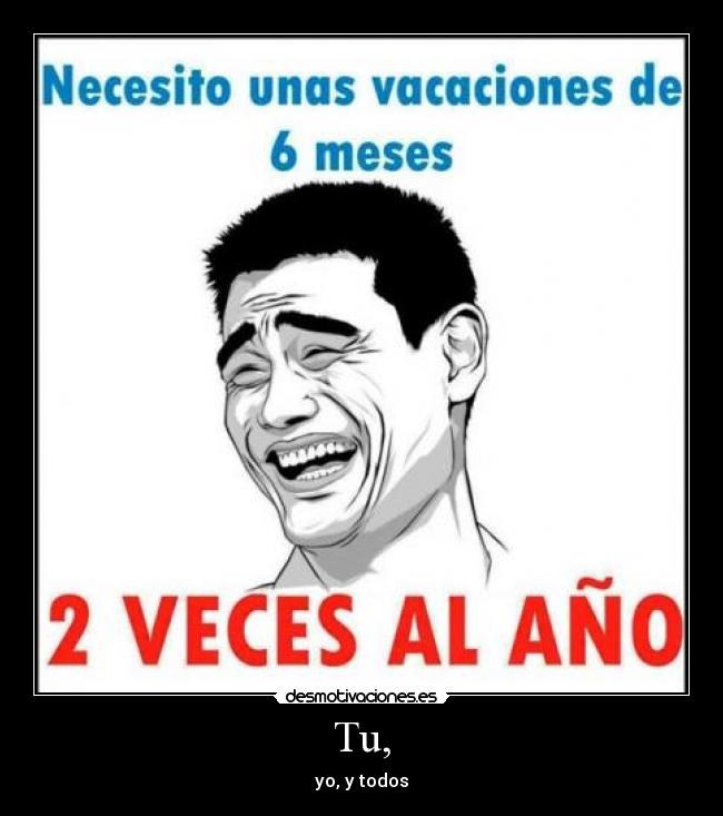 carteles meme yao ming vacaciones meses desmotivaciones