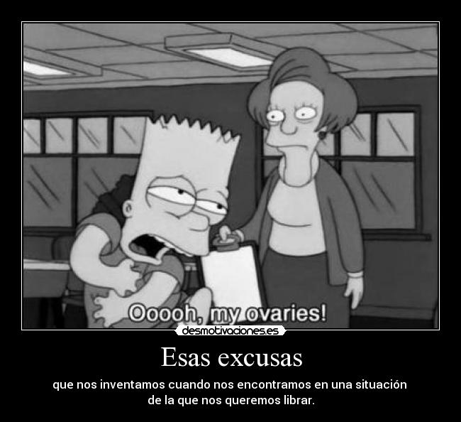 Esas excusas - 