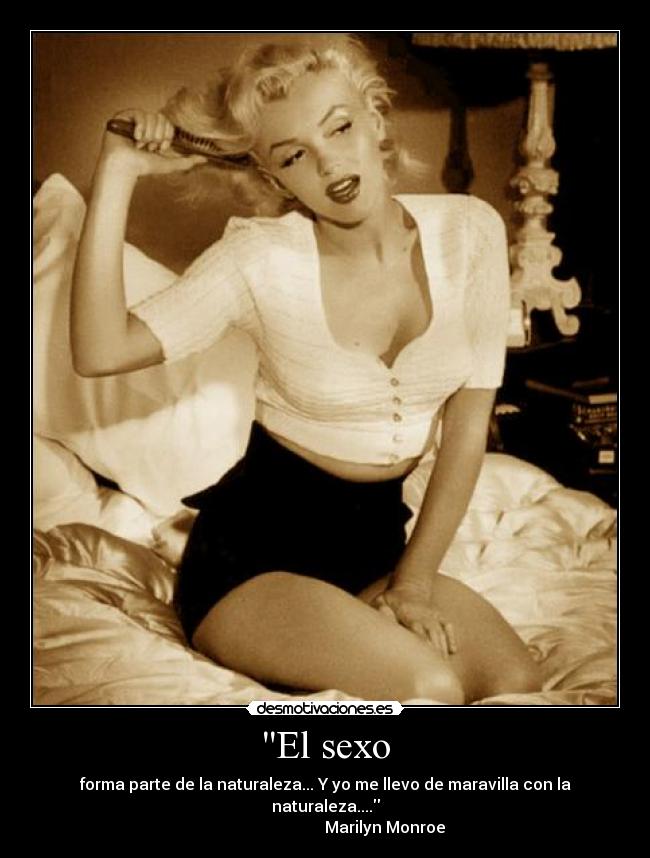 carteles sexo marilyn monroe naturaleza sexo desmotivaciones