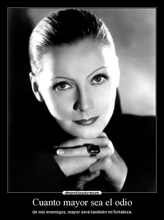 Cuanto mayor sea el odio - 