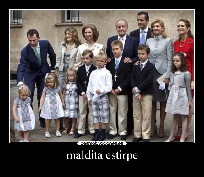 maldita estirpe - 