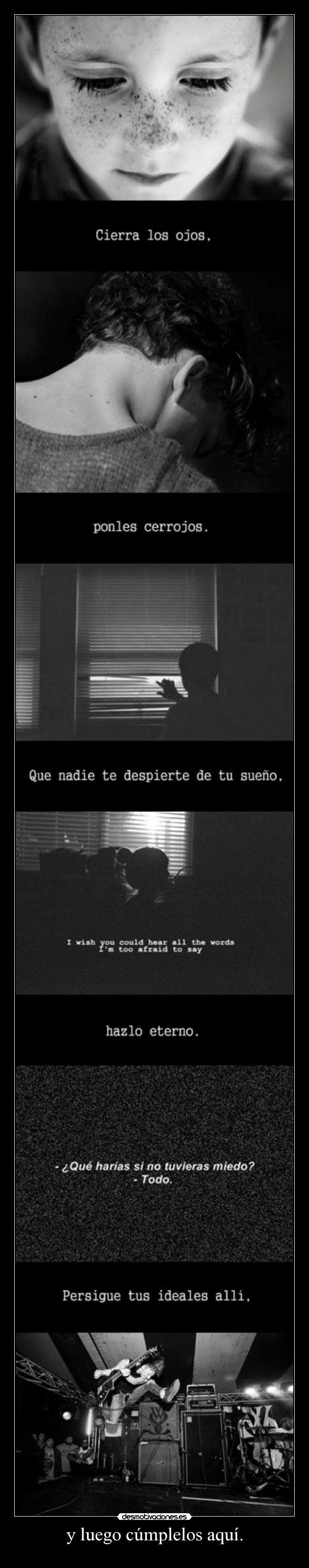 y luego cúmplelos aquí. -