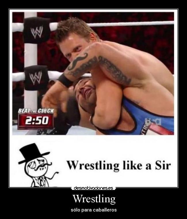 Wrestling - sólo para caballeros