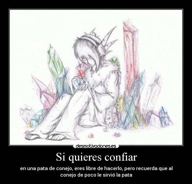 Si quieres confiar - 