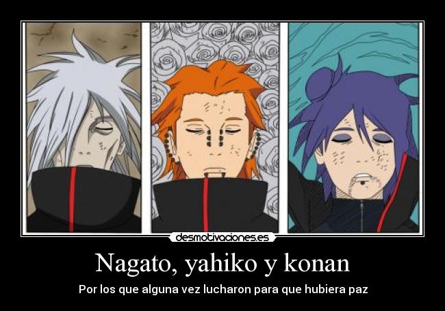 Nagato, yahiko y konan -