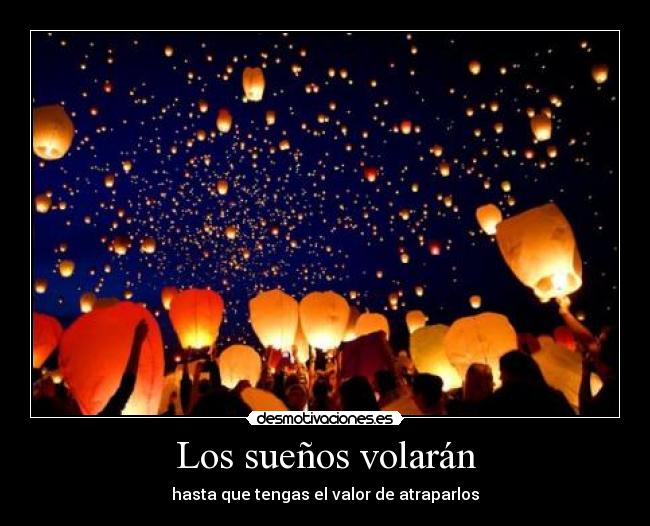 Los sueños volarán - 