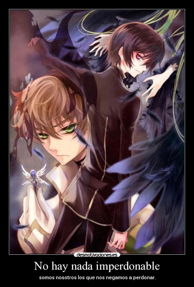 carteles darkbutterfly codegeass todo puede ser perdonado pero negacion esta ahi kirch desmotivaciones