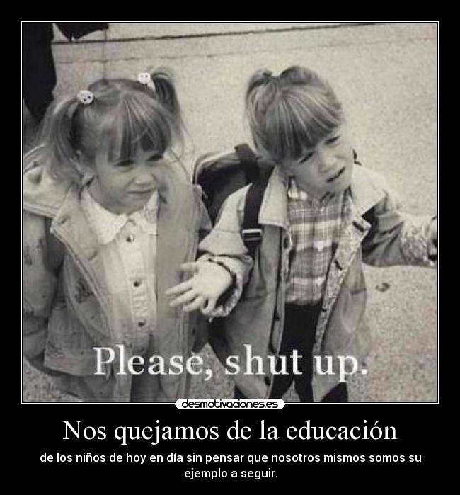 carteles cartel filosofico para darnos cuenta que somos mal ejemplo ladyuchiha desmotivaciones