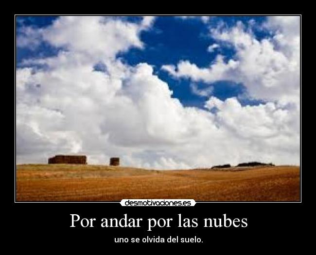 Por andar por las nubes - 