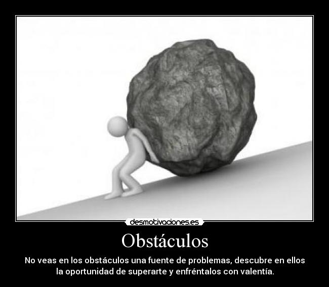 carteles obstaculos obstaculo desmotivaciones