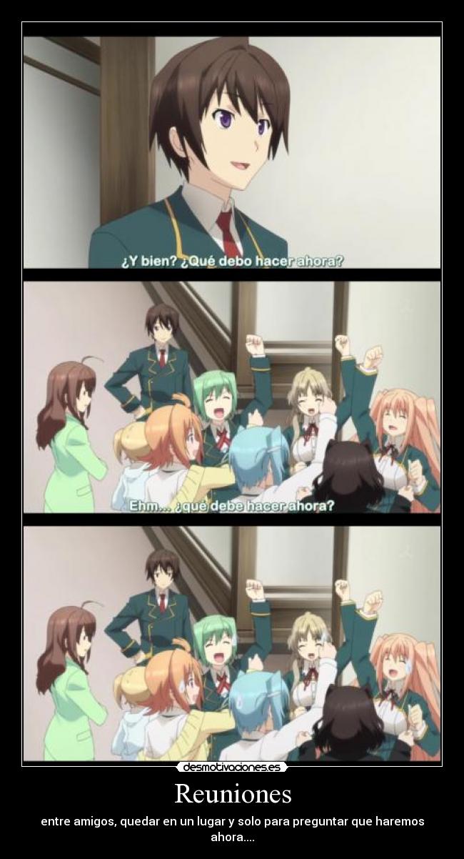 carteles anime amistad reunion quedar sitio lugar preguntar que hacer nada saber koy senkyo chocolate desmotivaciones