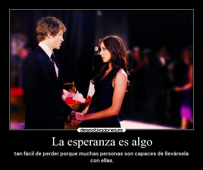 La esperanza es algo -