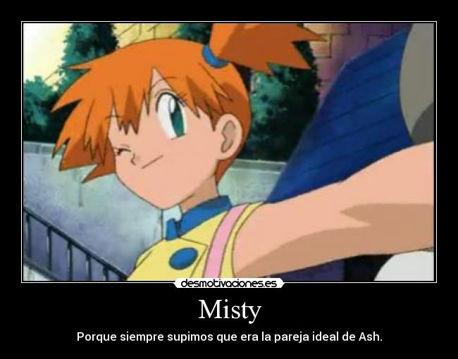 Misty -