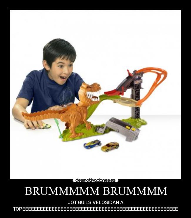 BRUMMMMM BRUMMMM - JOT GUILS VELOSIDAH A
TOPEEEEEEEEEEEEEEEEEEEEEEEEEEEEEEEEEEEEEEEEEEEEEEEEEEEEE