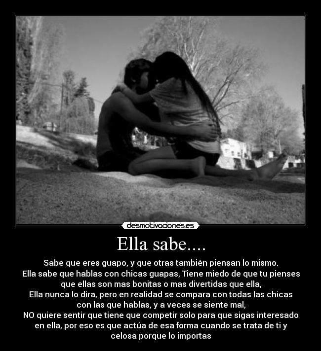 Ella sabe.... -