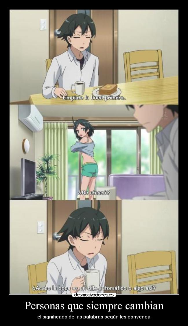 Personas que siempre cambian -