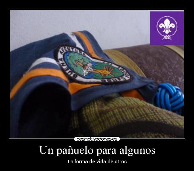 Un pañuelo para algunos -