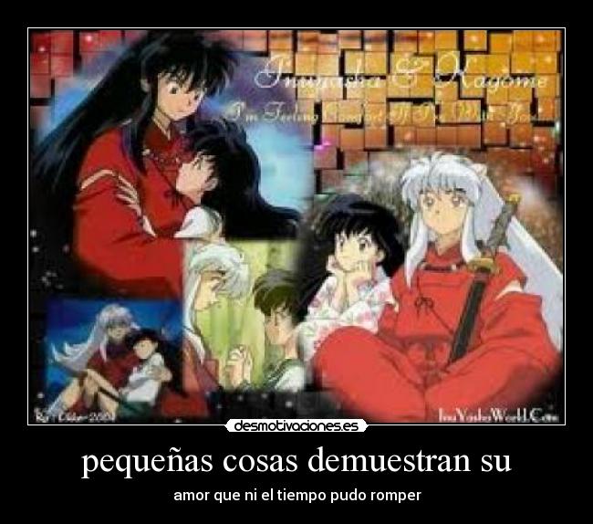 pequeñas cosas demuestran su - amor que ni el tiempo pudo romper