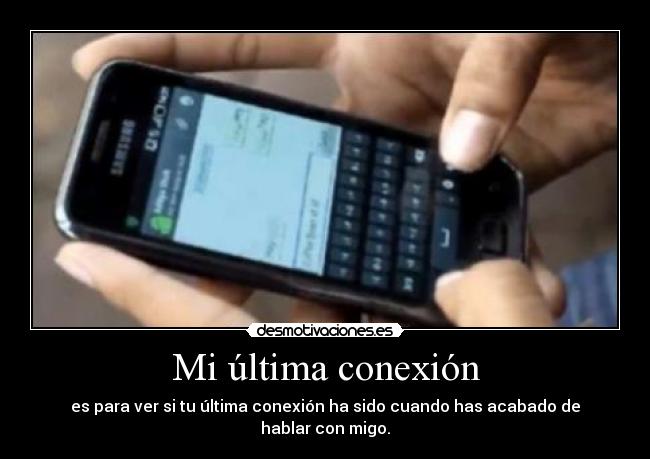 Mi última conexión -