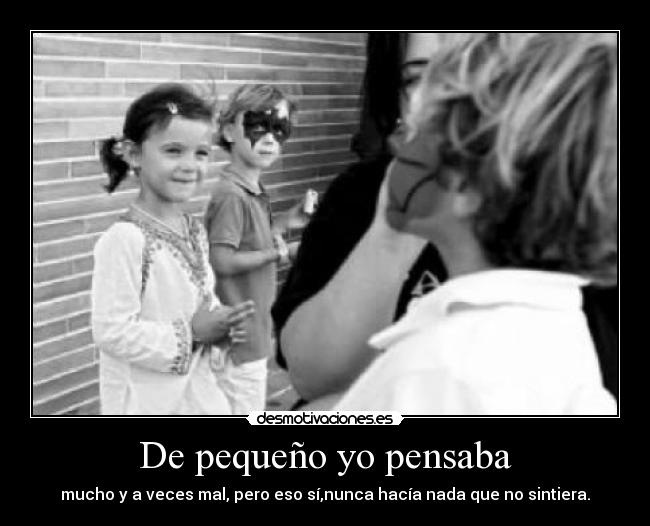 De pequeño yo pensaba - 
