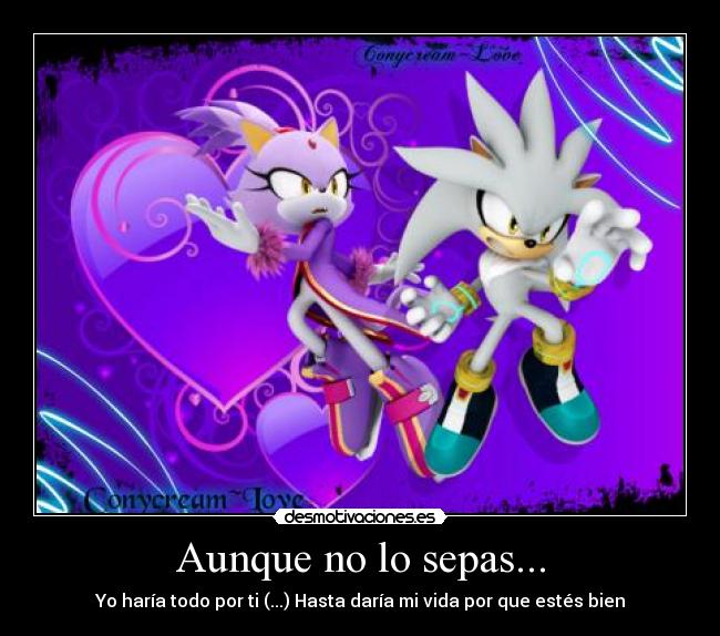 Aunque no lo sepas... -