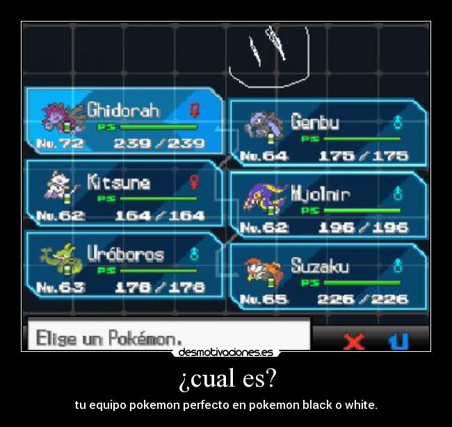 ¿cual es? - tu equipo pokemon perfecto en pokemon black o white.