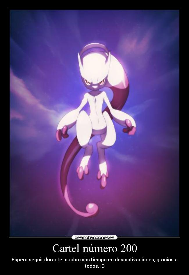 Cartel número 200 - Espero seguir durante mucho más tiempo en desmotivaciones, gracias a todos. :D