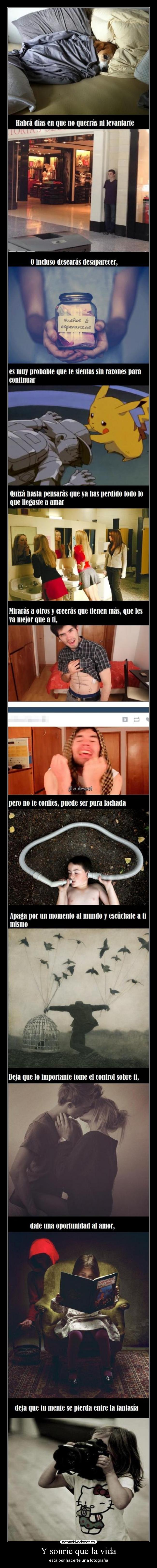 Y sonríe que la vida -