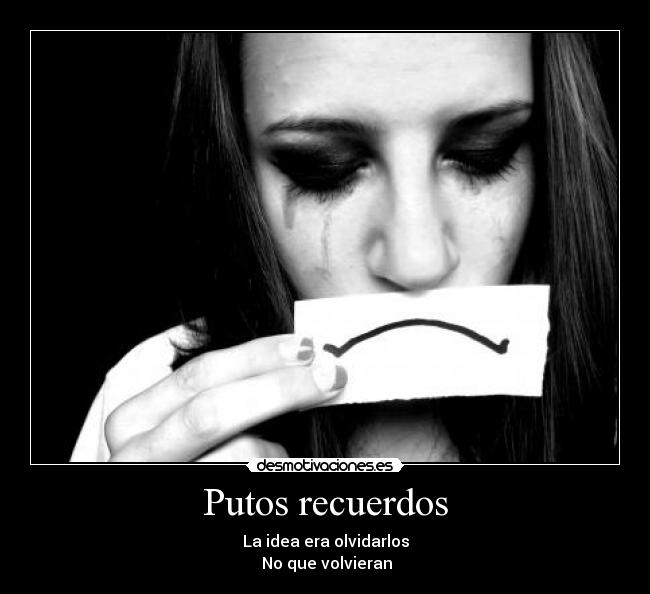 Putos recuerdos - 