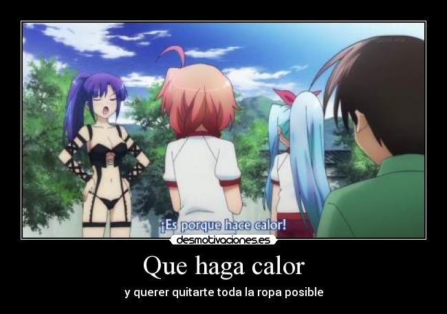 Que haga calor - y querer quitarte toda la ropa posible