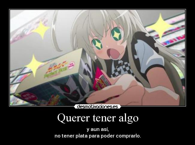 carteles quien pasado anime haiyore nyaruko san querer algo poder comprarlo desmotivaciones